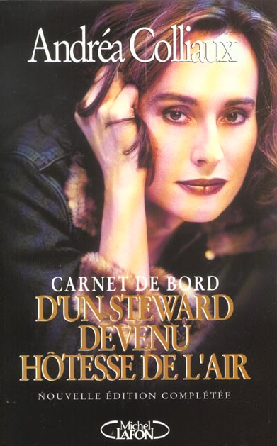 Carnet de bord d'un steward devenu hôtesse de l'air