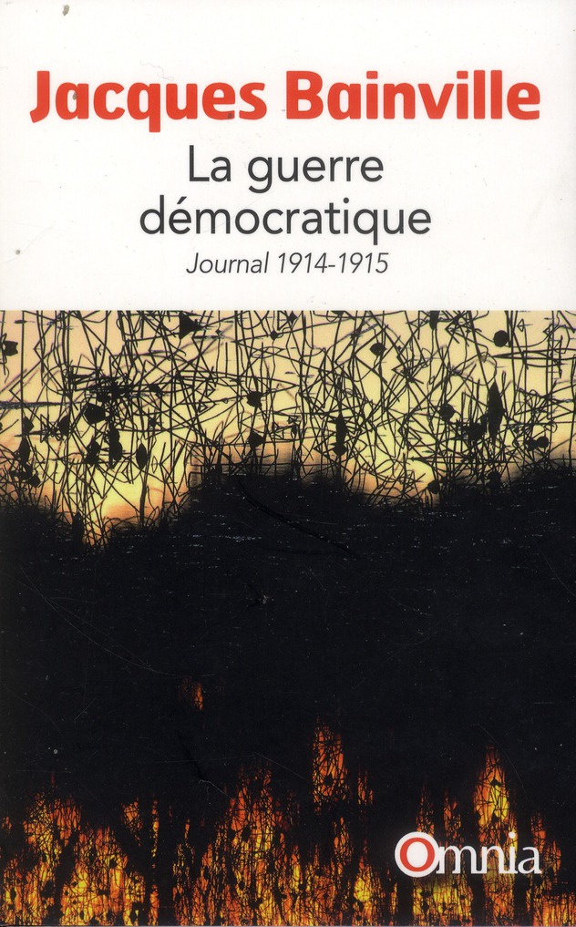 La guerre démocratique. Journal 1914-1915