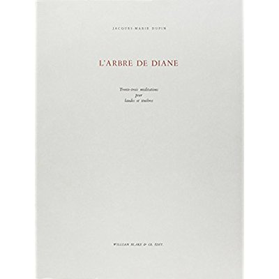 L'arbre de Diane. Trente-trois méditations pour laudes et ténèbres