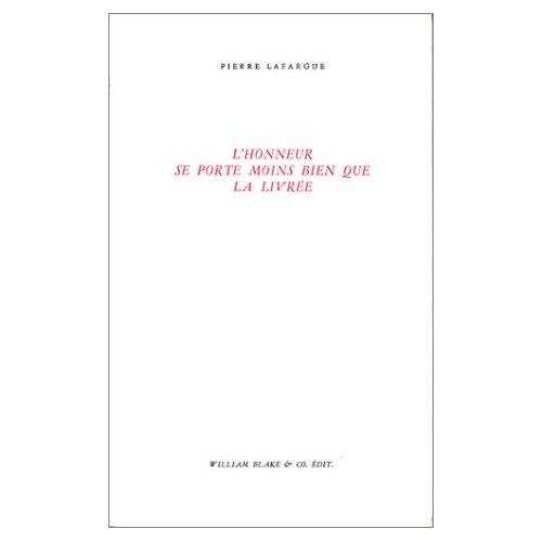 L'honneur se porte moins bien que la livrée