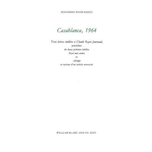 Casablanca, 1964. Trois lettres inédites à Claude Royet-Journoud, précédées de deux poèmes inédits P