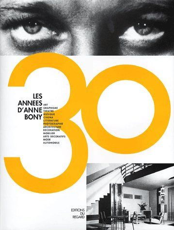 Les années 30 d'Anne Bony