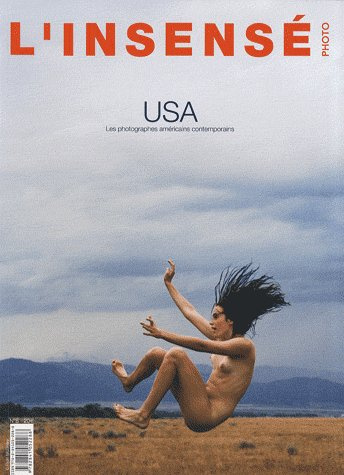 L'Insensé photo N° 6 : USA. Les photographes américains contemporains