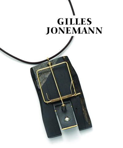 Gilles Jonemann. Un art de l'assemblage