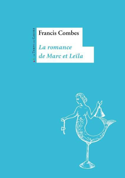 La romance de Marc et Leïla