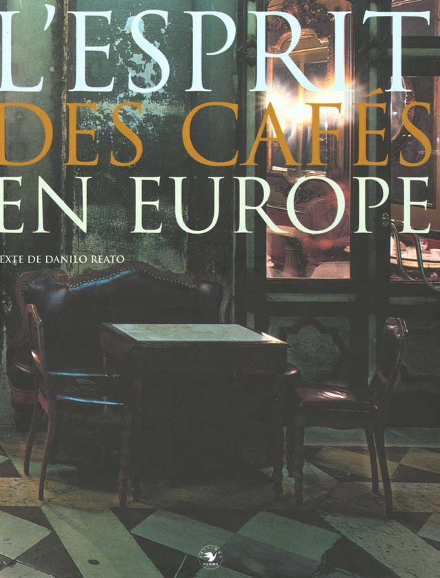 L'esprit des cafés en Europe