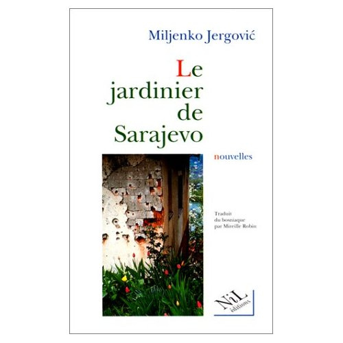 Le jardinier de Sarajevo