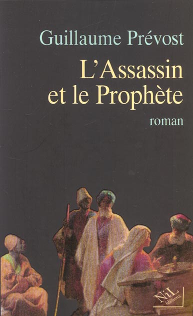 L'Assassin et le Prophète