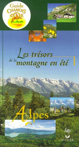 Les trésors de la montagne en été : les Alpes