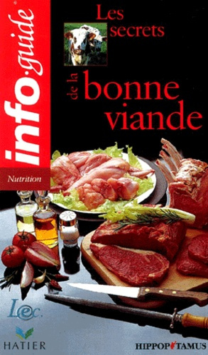 Les secrets de la bonne viande