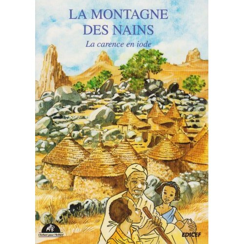 La montagne des nains (la carence en iode)