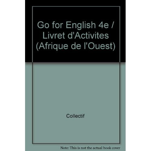 Go for English 4e / Livret d'activités (Afrique de l'Ouest)