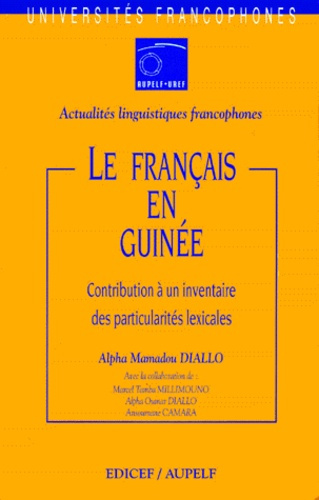 Le français en Guinée. Contribution à un inventaire des particularités lexicales