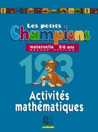 Activités mathématiques maternelle Grande Section