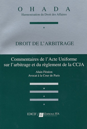 Droit de l'arbitrage. Commentaires de l'Acte Uniforme sur l'arbitrage et du règlement de la CCJA