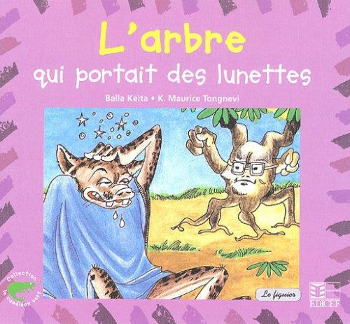 L'arbre qui portait des lunettes