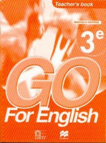 Go for English 3e / Livre du professeur (Sénégal)