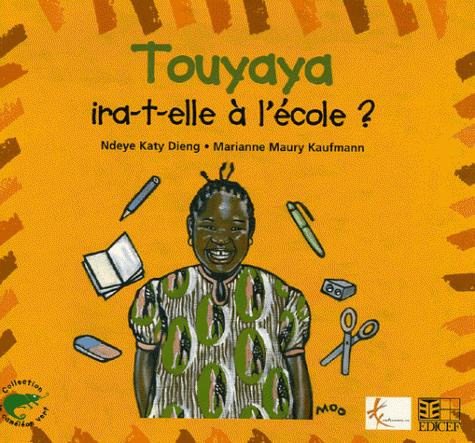 Touyaya ira-t-elle à l'école ?