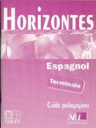 Espagnol Terminale Guide pédagogique