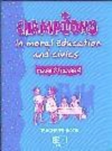 Champions in moral education and civics G3-4. Class 3/Class 4 TEACHER'S BOOK