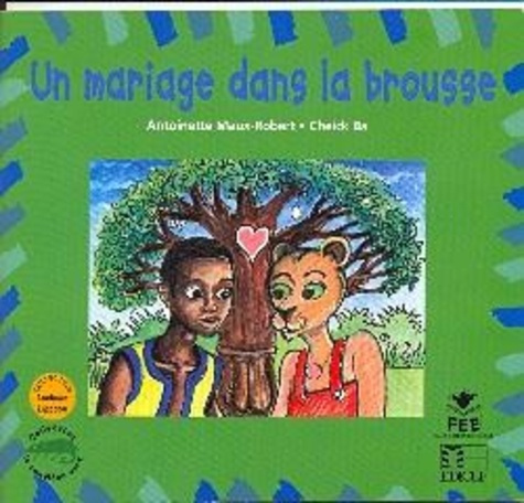 Un mariage dans la brousse