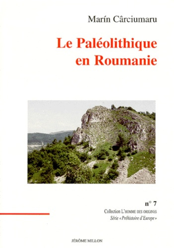 Le paléolithique en Roumanie