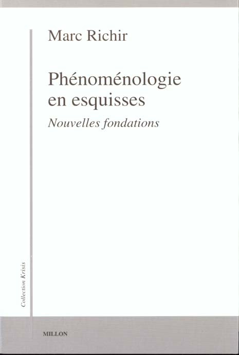 PHENOMENOLOGIE EN ESQUISSES. Nouvelles fondations