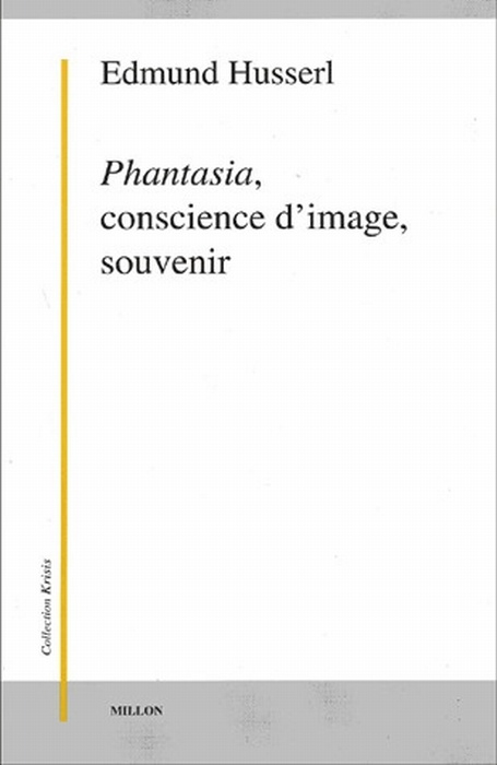 Phantasia, conscience d'image, souvenir