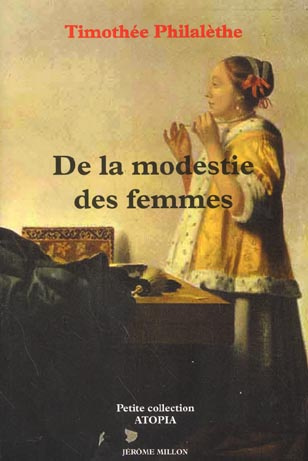 DE LA MODESTIE DES FEMMES ET DES FILLES CHRETIENNES...