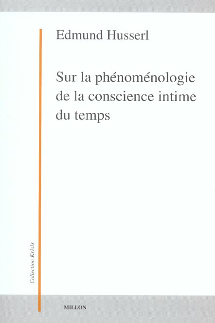 Sur la phénoménologie de la conscience intime du temps