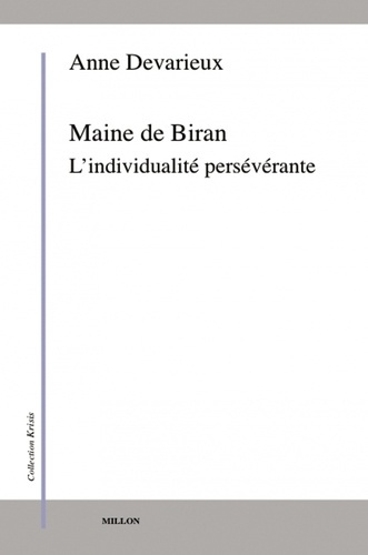 Maine de Biran. L'individualité persévérante