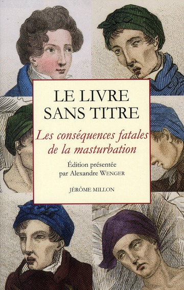 Le livre sans titre. Les conséquences fatales de la masturbation