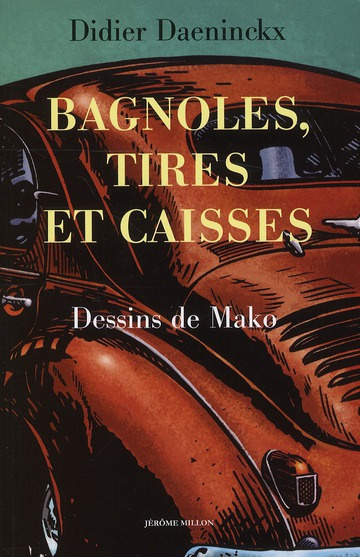 Bagnoles, tires et caisses