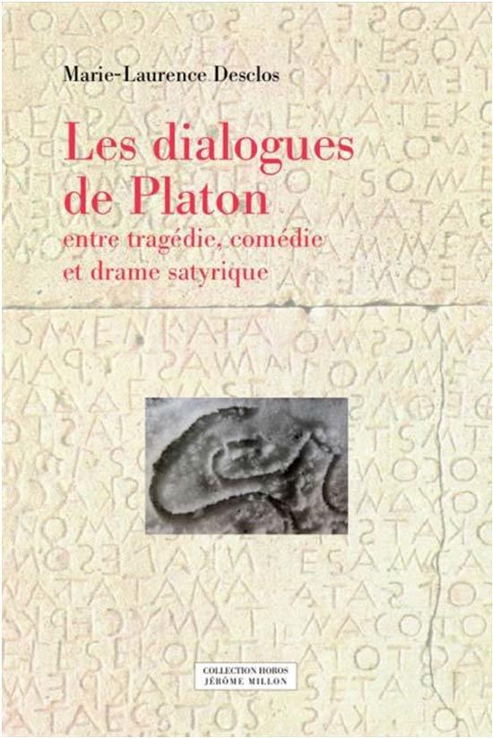 Les dialogues de Platon entre tragédie, comédie et drame sat