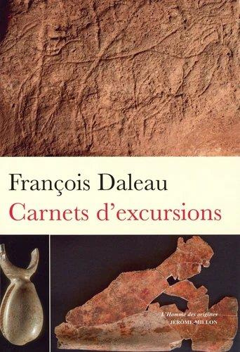 Carnets d’excursions. Précédés d'un "Carnet de mémoire"