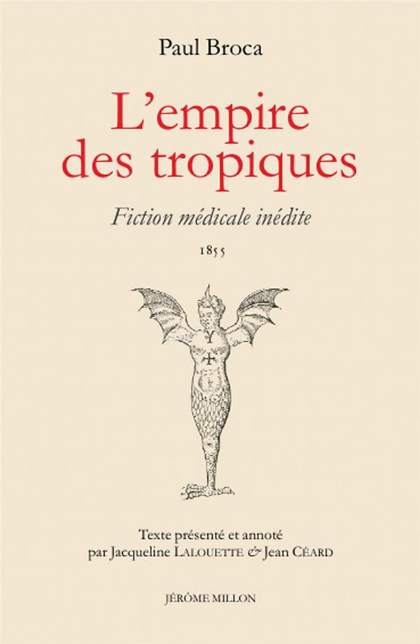 L’empire des tropiques. Fiction médicale inédite
