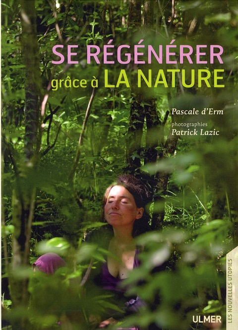 Se régénérer grâce à la nature