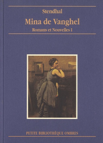 ROMANS ET NOUVELLES I - MINA DE VANGHEL