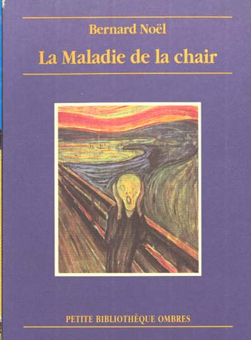 LA MALADIE DE LA CHAIR