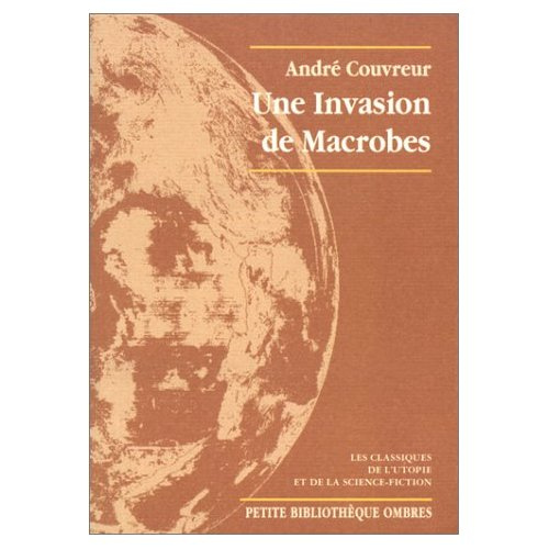 Une invasion de Macrobes
