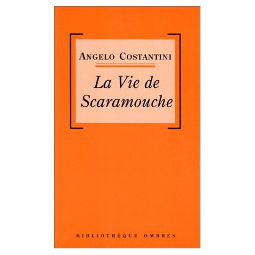 LA VIE DE SCARAMOUCHE