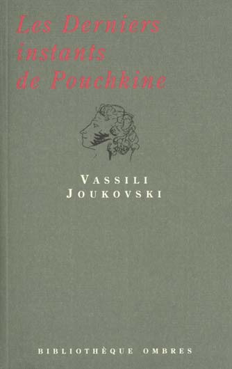 LES DERNIERS INSTANTS DE POUCHKINE
