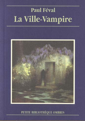 LA VILLE-VAMPIRE