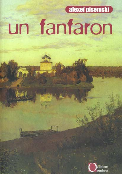 Un fanfaron suivi de Un saisonnier de Pétersbourg