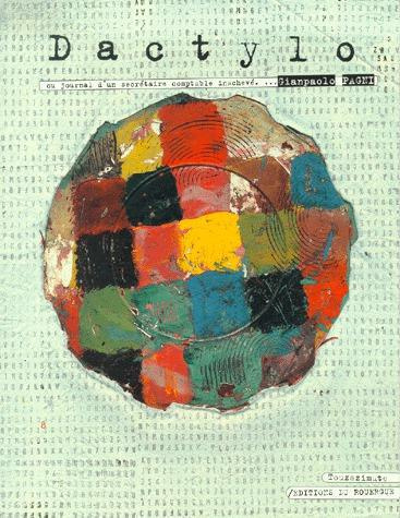 Dactylo ou journal d'un secrétaire comptable inachevé...