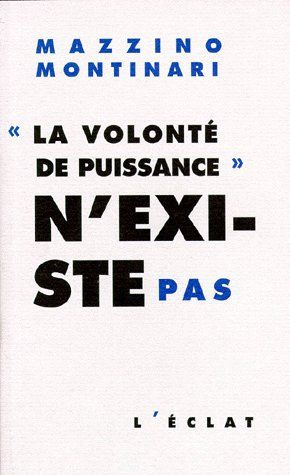 La "volonté de puissance" n'existe pas