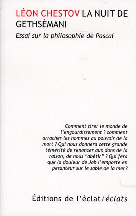 La nuit de Gethsémani. Essai sur la philosophie de Pascal