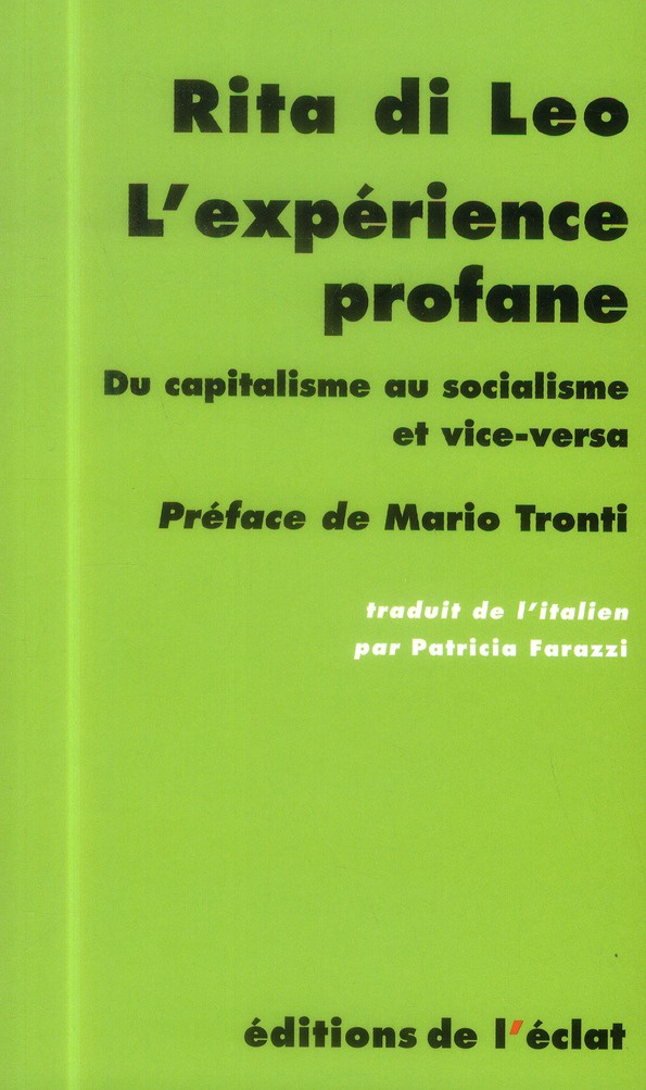 L'expérience profane du capitalisme au socialisme et vice-versa