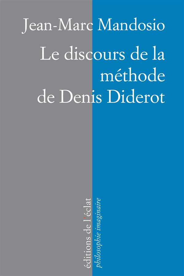 Le Discours de la méthode de Denis Diderot