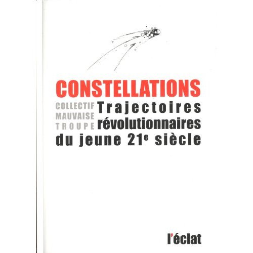 CONSTELLATIONS - TRAJECTOIRES REVOLUTIONNAIRES...